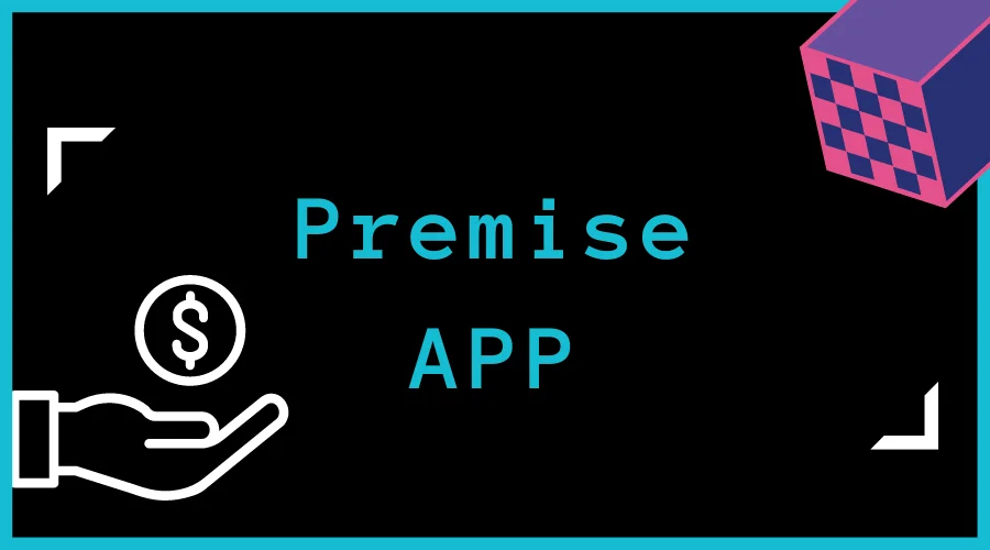 Qué es Premise App