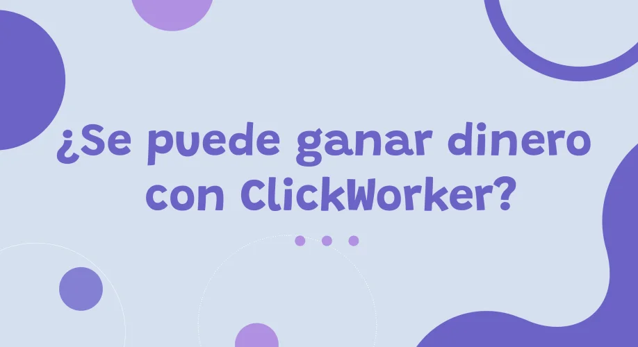 Se puede ganar dinero con ClickWorker